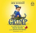 Cover: Grump: The (Fairly) True Tale of Snow White and the Seven Dwarves - Listening Library