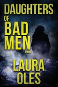 Cover: Daughters of Bad Men - Red Adept Publishing