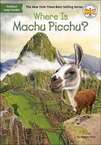 Abbildung von: Where Is Machu Picchu? - Turtleback Books