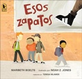 Cover: Esos Zapatos (Those Shoes) - Turtleback Books