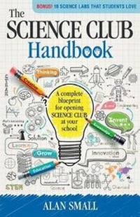 Enlarge image Cover: The Science Club Handbook - Alan Small