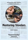 Cover: Mentoring Shooters - Building Shooters Technology LLC