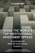 Cover: Inside The World's Top Institutional Investment Offices - Trusted Insight