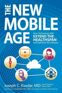 Enlarge image Cover: The New Mobile Age - Internet of Healthy Things