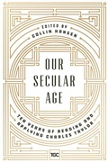 Cover: Our Secular Age - Gospel Coalition