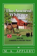 Cover: The Ancient Whisper - M.A. Appleby