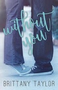 Cover: Without You - Brittany Taylor