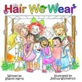 Cover: Hair We Wear - Sharon Harris