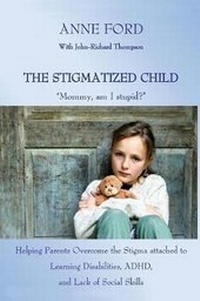 Enlarge image Cover: The Stigmatized Child - Capri Island Publications