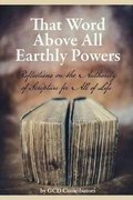 Cover: That Word Above All Earthly Powers - Gcd Books