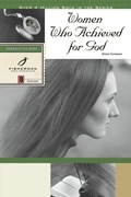 Cover: Women who Achieved for God - Waterbrook Press (A Division of Random House Inc)