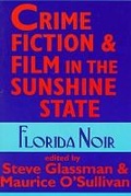 Cover: Crime Fiction & Film in the Sunshine State - Bowling Green University Popular Press,US