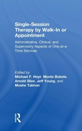 Cover: Single-Session Therapy by Walk-In or Appointment - Routledge