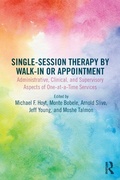Cover: Single-Session Therapy by Walk-In or Appointment - Routledge