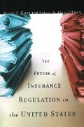 Cover: The Future of Insurance Regulation in the United States - Brookings Institution