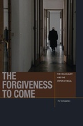 Cover: The Forgiveness to Come - Fordham University Press