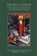 Cover: The Erlau Playbook: Five Medieval German Dramas for Christmas and Easter - Arizona Center for Medieval & Renaissance Studies,US