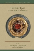 Cover: The Daily Lives of the Anglo-Saxons - State University of New York at Binghamton,Medieval & Renaissance Texts & Studies