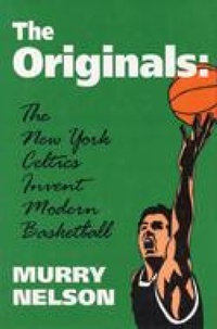 Abbildung von: Originals the New York Celtics - The Popular Press