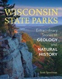 Cover: Wisconsin State Parks - Wisconsin Historical Society Press