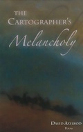 Cover: The Cartographer's Melancholy - Lynx House Press