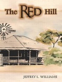 Enlarge image Cover: The Red Hill - Jeffrey L. Williams