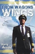 Cover: From Wagons to Wings - Harry Arnold