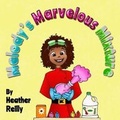 Cover: Melody's Marvelous Mixture - Reilly Books