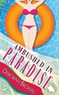 Cover: Ambushed in Paradise - Paradise Books, LLC