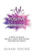Cover: The Art of a Positive Lasting Impression - ReNew You Ventures