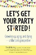 Cover: Let's Get Your Party Started! - Barn Swallow Publishing