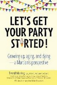 Enlarge image Cover: Let's Get Your Party Started! - Barn Swallow Publishing