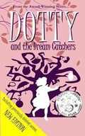 Cover: DOTTY and the Dream Catchers - Calendar House Press