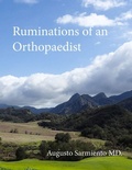 Cover: Ruminations of an Orthopaedist - Augusto Sarmiento MD