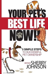 Enlarge image Cover: Your Pet's Best Life Now!! - Imagine Me Publishing