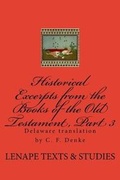 Cover: Historical Excerpts from the Books of the Old Testament, Part 3 - Lenape Texts & Studies