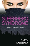 Cover: Superhero Syndrome - Twisted Tree Press