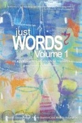 Cover: Just Words, Volume 1 - Alanna Rusnak Publishing