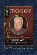Cover: A Strong Grip - Sheri Clostermann Anderson