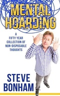 Cover: Mental Hoarding - Steve Bonham