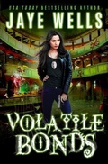 Cover: Volatile Bonds - Jaye Wells