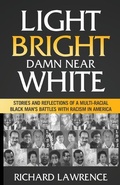 Cover: Light, Bright, Damn Near White - Oneearth Publishing