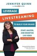 Cover: Leverage Livestreaming to Build Your Brand - Nyo Media & Publishing, LLC
