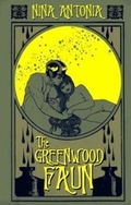 Cover: The Greenwood Faun - Egaeus Press