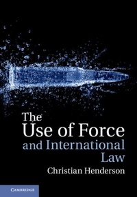 Abbildung von: The Use of Force and International Law - Cambridge University Press