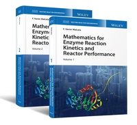 Enlarge image Cover: Mathematics for Enzyme Reaction Kinetics and Reactor Performance, 2 Volume Set - Wiley