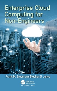 Abbildung von: Enterprise Cloud Computing for Non-Engineers - CRC Press