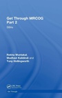 Cover: Get Through MRCOG Part 2 - CRC Press