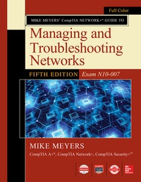 Abbildung von: Mike Meyers CompTIA Network+ Guide to Managing and Troubleshooting Networks Fifth Edition (Exam N10-007) - McGraw-Hill Education