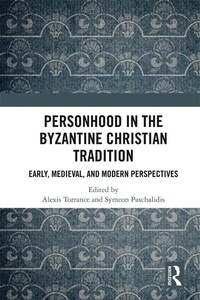Abbildung von: Personhood in the Byzantine Christian Tradition - Routledge